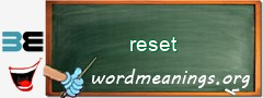 WordMeaning blackboard for reset